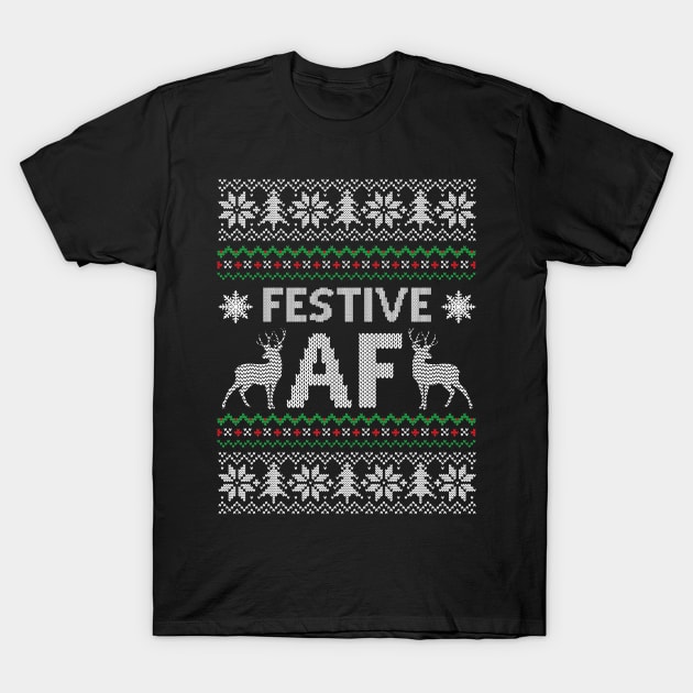 Festive AF T-Shirt by MZeeDesigns